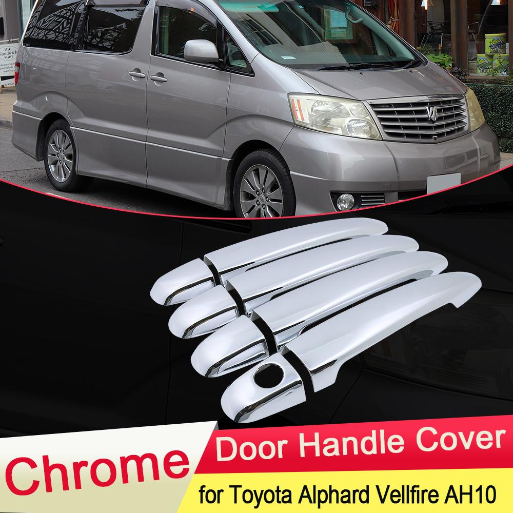 

Для Toyota Alphard Vellfire AH10 2002 ~ 2008 хромированная дверная ручка, накладка, наклейки на крышку автомобиля, аксессуары 2003 2004 2005 2006