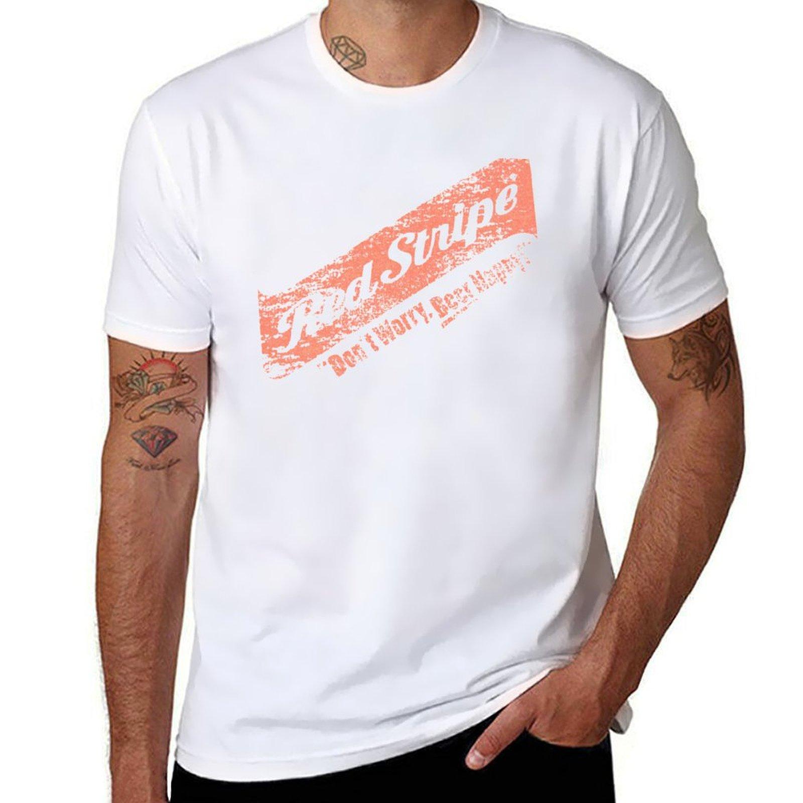 Don t Worry Red Stripe Beer Happy T-Shirt funny costumes graphic shirts tshirts personalised mens big and tall t shirts S