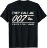 Fisherman Joke Dad - They Call Me 007 - Funny Fishing Humor T-Shirt