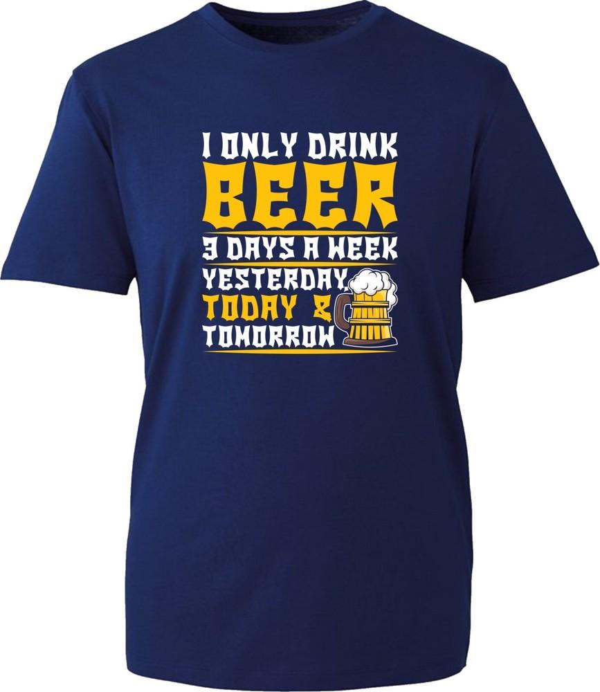 I Only Drink Beer Funny TShirt Beer Lover Drinking Joke Meme Sarcastic Gift Top S