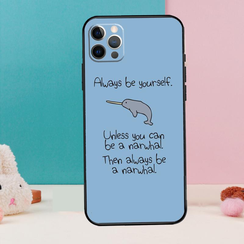 Cute Sea Narwhal Quotes Phone Case For iPhone 17 Air 16 15 14 13 12 11 Pro Max 12 13 Mini 15 16 Plus 16e Cover Coque