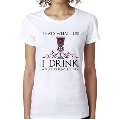 Games of Thrones I Drink and I Know Thing for Women T Shirt(1)