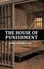 The The House of Punishment Book