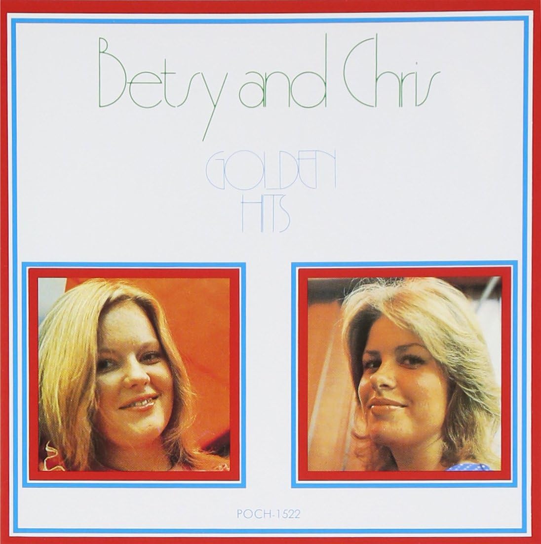 

CD BETSY & CHRIS - GOLDEN HITS POCH1522 Japan Japanese Pop/Rock Used