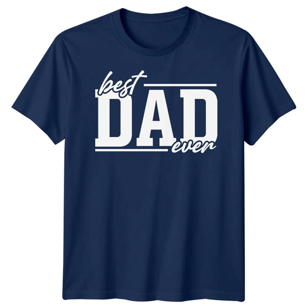 Best Dad Ever Unisexs Funny Fathers Day TShirt Tee Papa Life Daddy Gift 2FD