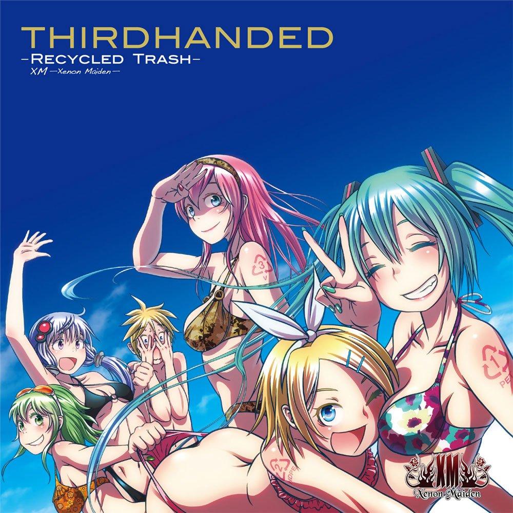 

THIRDHANDED -Recycled Trash-