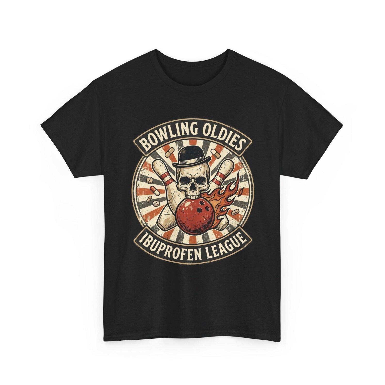 Bowling Oldies Ibuprofen League Funny Ten Pin Bowling T-Shirt; Unique Bowling Tees; Sarcastic Strike and Spare Humor Shirt 4XL