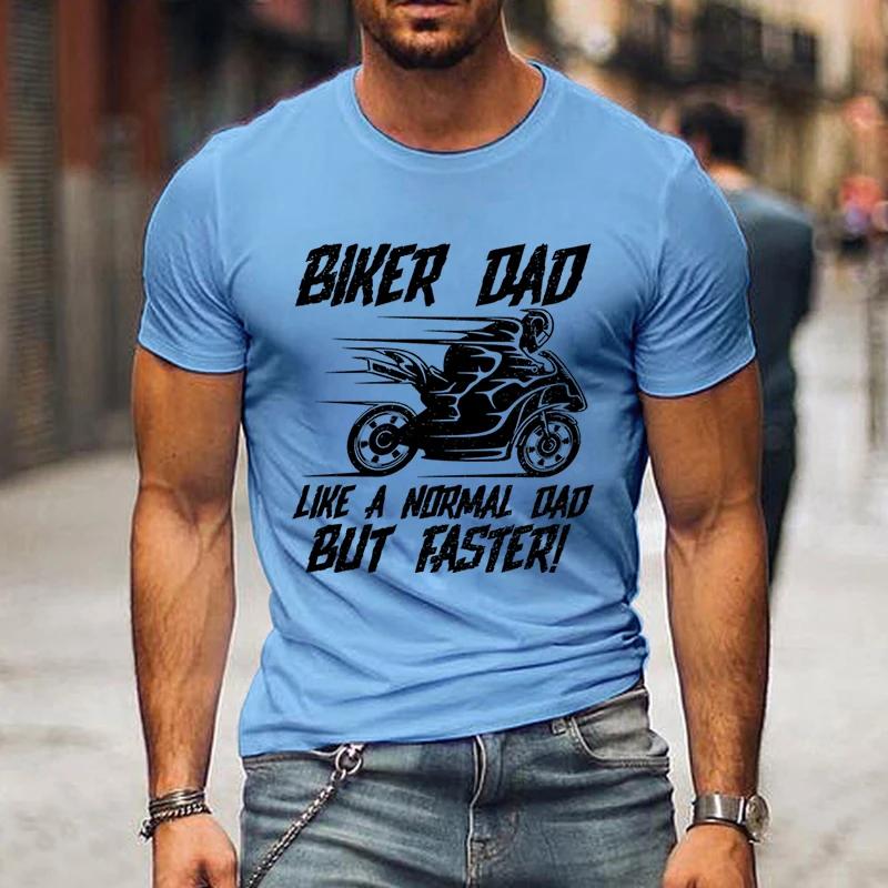 Vintage Motorcycle Men's T-shirts Biker Dad Like A Normal Dad But Faster Shirts Graphic Tee Fashion Father Day Streetwear Tshirt