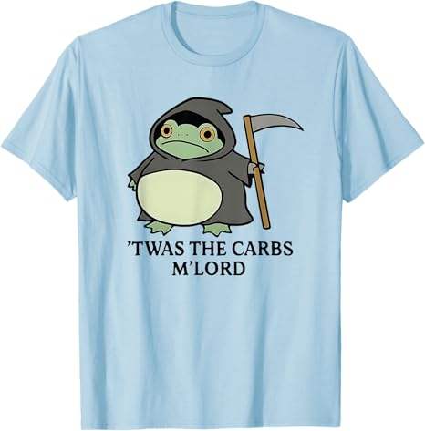 TWAS The Carbs M Lord TShirt Funny Medieval Frog Lover Unisex Women Sarcastic Saying Tee Novelty Gift Cute Y2k Graphic Tee Outfit
