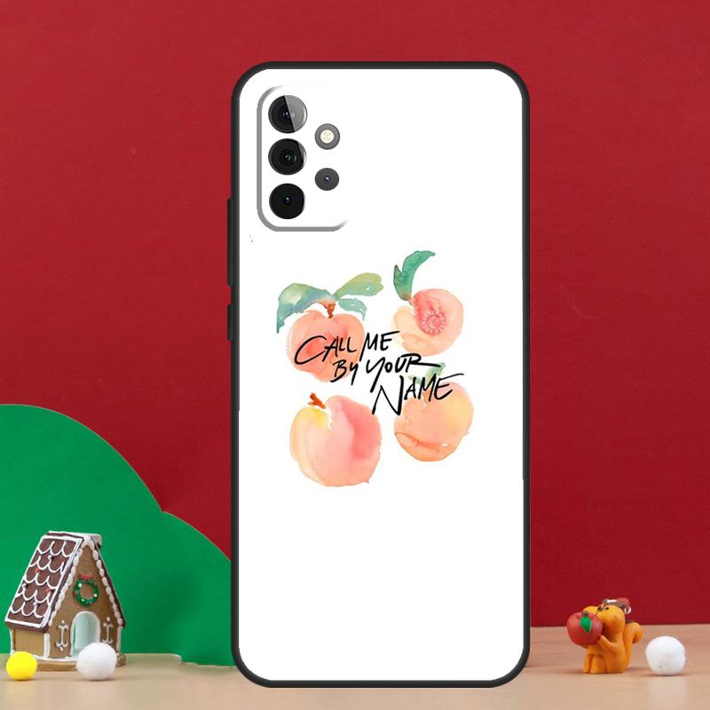 Call Me by Your Name Aesthetics Case For Samsung Galaxy A54 A06 A16 A26 A36 A56 A53 A32 A52 A33 A13 A55 A35 A15 A14 A34 A17