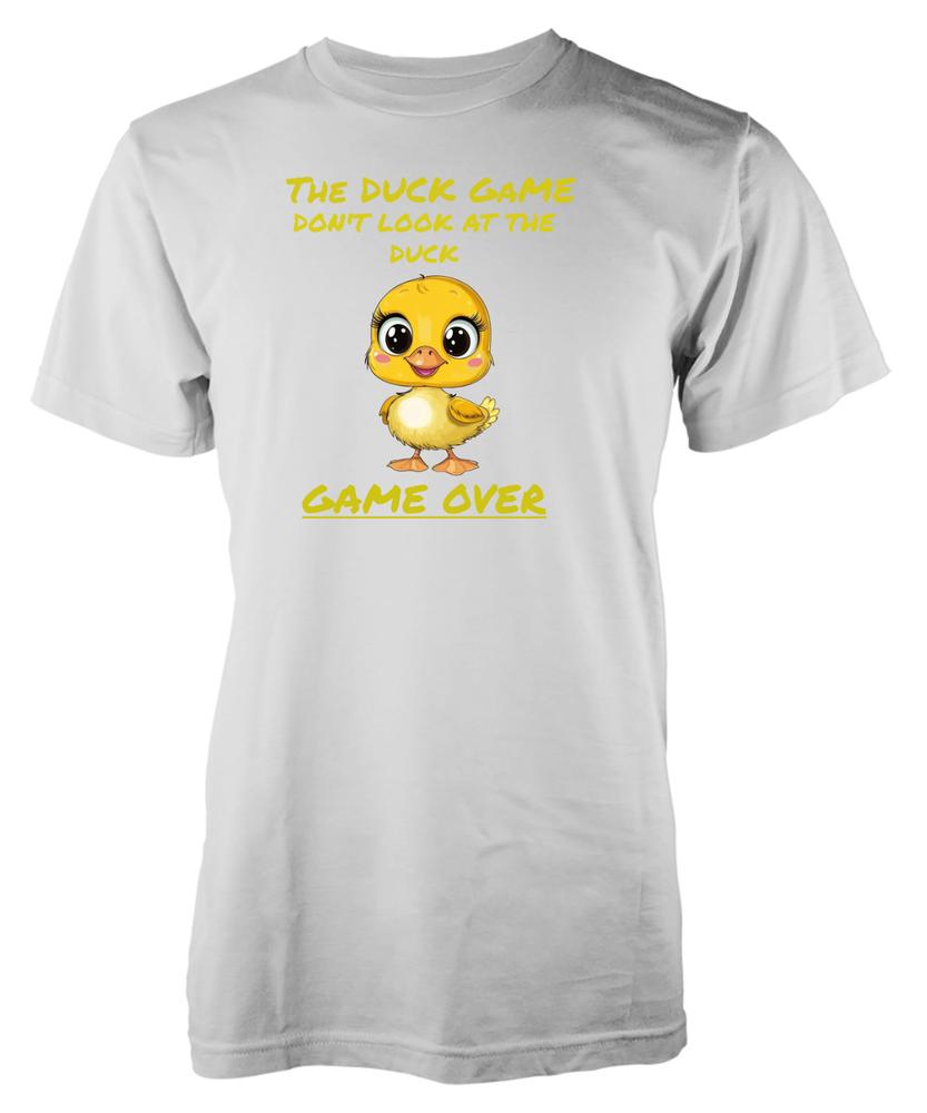 Dont Look At The Duck Game Over Funny Novelty Gaming Gift Unique Adult TShirt