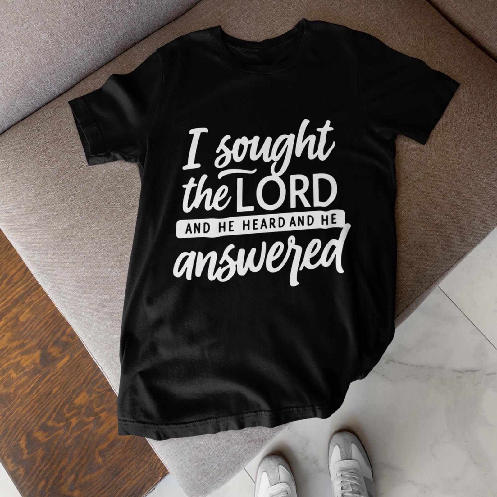 I Sought The Lord Christian Faith Shirt Bible Verse Religious Tee XXXXL