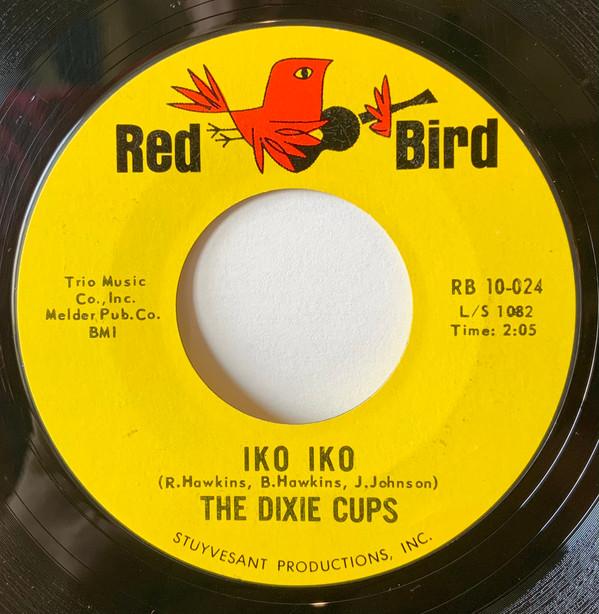 7inch Record DIXIE CUPS  Iko Iko RB10024 Red Bird 1965 US Rock Used