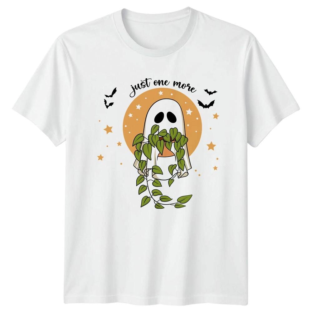 Just One More TShirt Plant Lover Halloween Gift For Him And Her S