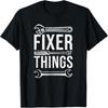Fixer Of Things Handyman Carpenters Home Improvement Builder T-Shirt