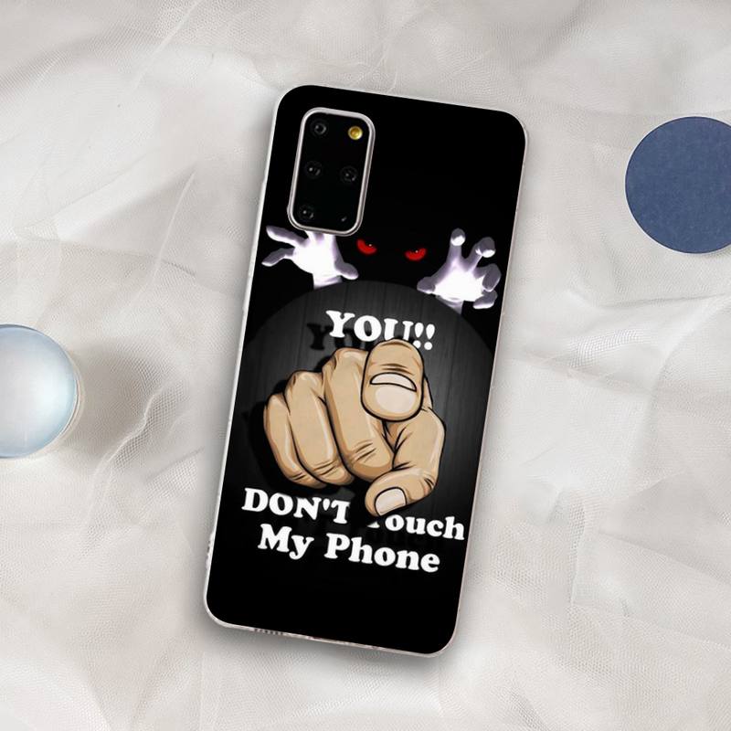Don't Touch My Phone Phone Case for Samsung S21 A10 for Redmi Note 7 9 for Huawei P30Pro Honor 8X 10i Cover