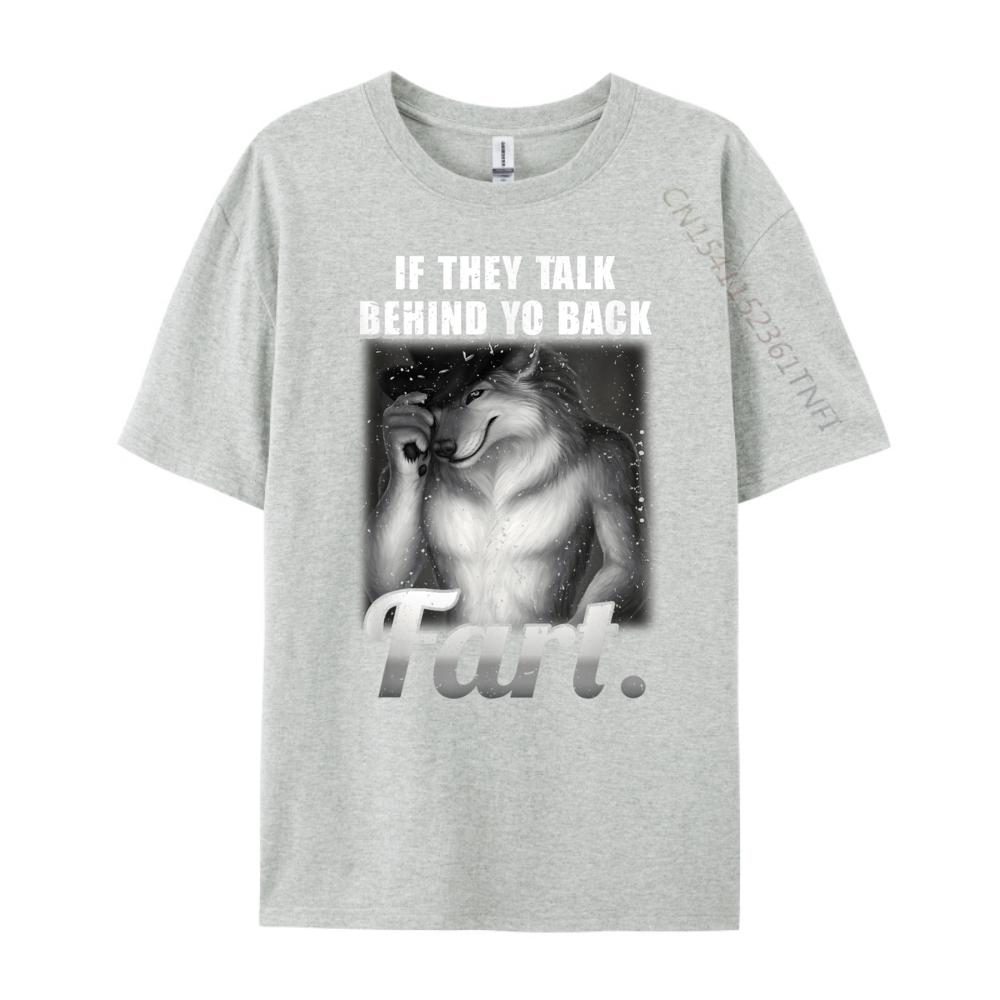 Meme Wenn sie hinter deinem Rücken reden Furz Lustig Seltsam Spezifisch Baumwolle Grafik T-Shirts Damen Herren Kleidung