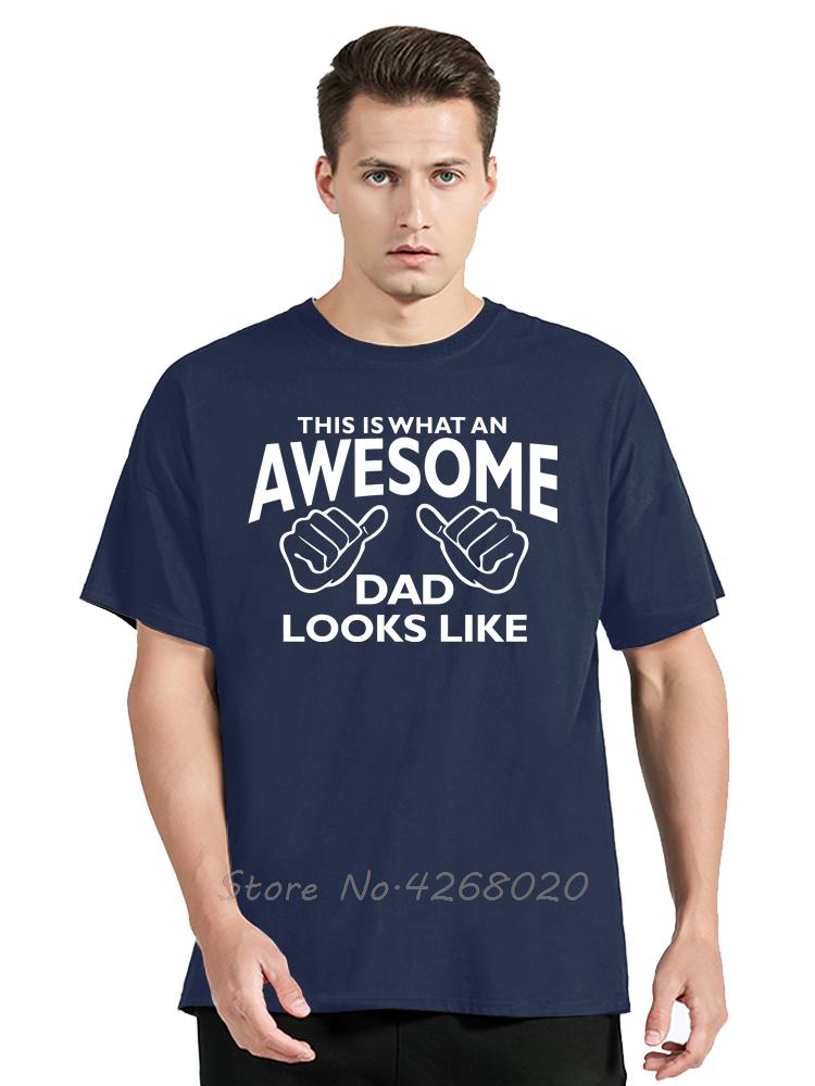 Mens Clothing AWESOME DAD This Is What An Dad Looks Like Oversized Tshirt Funny Dad Cotton Tshirt Daddy Fitness T Shirt Clothes