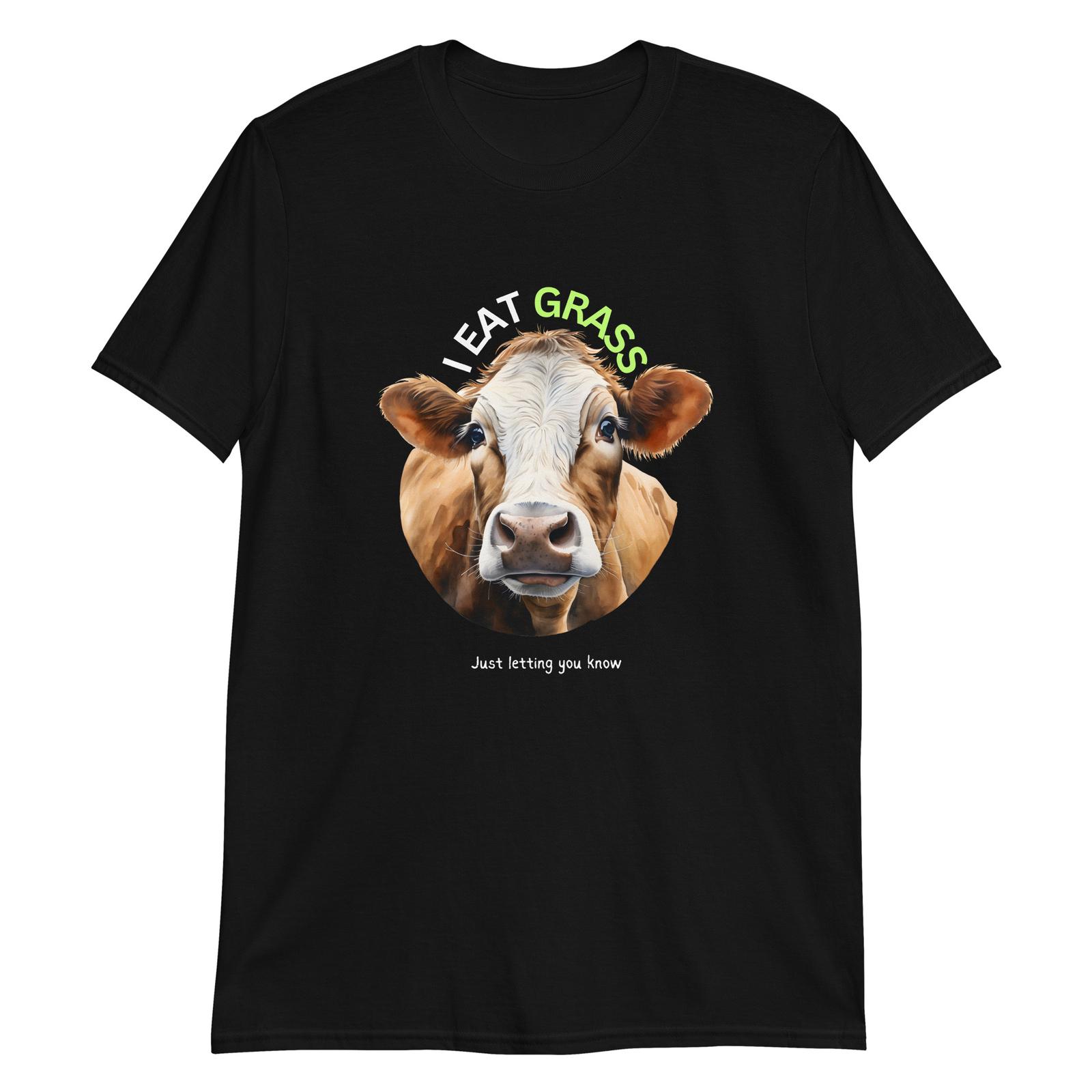 I Eat Grass Cow Humorous Close-Up Cow T-Shirt Mens Womens Tees Top XL