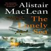 The Lonely Sea by Alistair MacLean Paperback Book 9780008336653