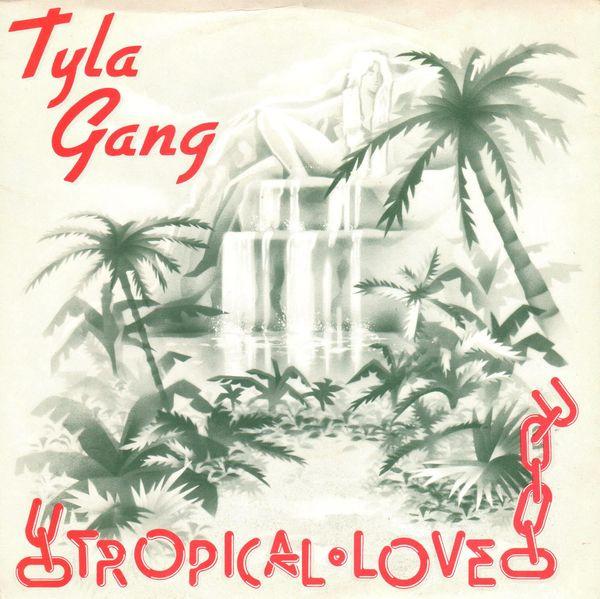 

7inch Record TYLA GANG - Tropical Love BZZ15 Beserkley 1978 UK Rock Used