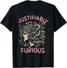 Justifiably Furious Medusa Feminist Women's Right Activist T-Shirt Unisex T-Shirt