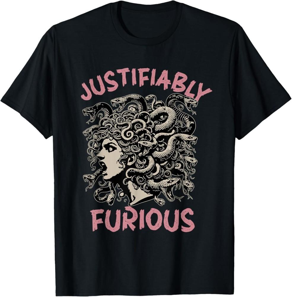 Justifiably Furious Medusa Feminist Women s Right Activist T-Shirt Unisex T-Shirt S