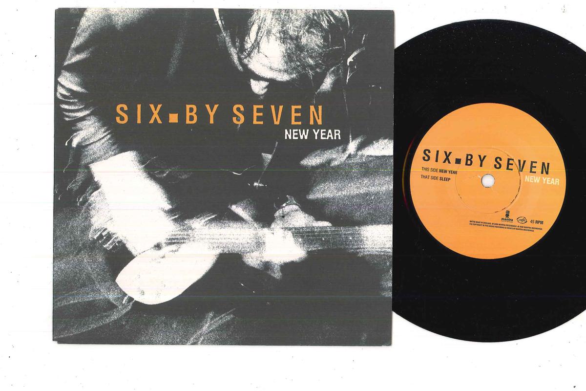 

7inch Record SIX BY SEVEN - New Year / Sleep MNT58 MANTRA 2000 UK Rock Used