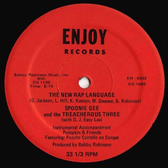 

12inch Record SPOONIE GEE THE TREACHEROUS THREE The New Rap Language Love Rap ER6002 Enjoy Records 1980 US Rap HipHopRB Used