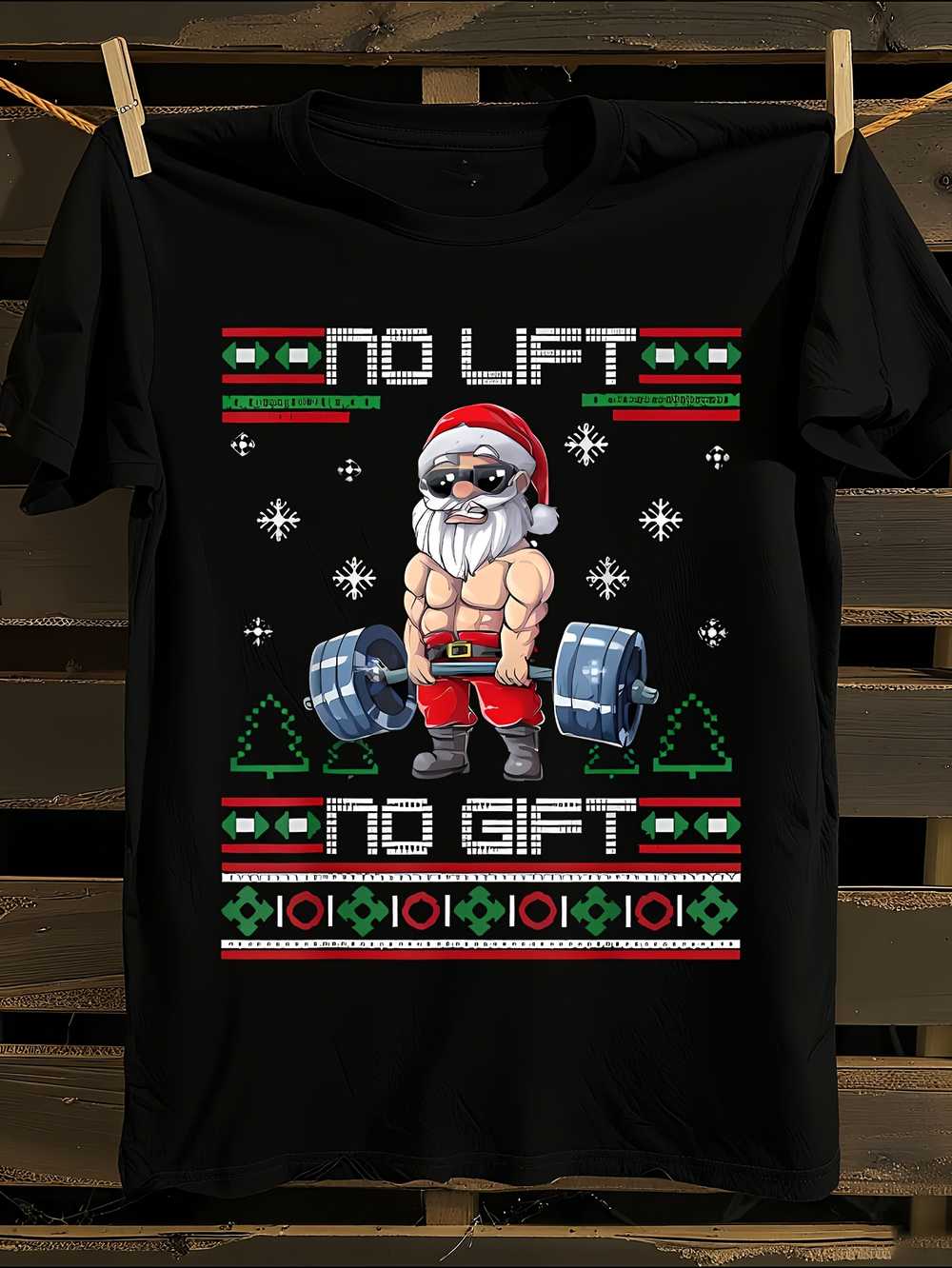No Lift No Gift Ugly Christmas Gym T-Shirt L