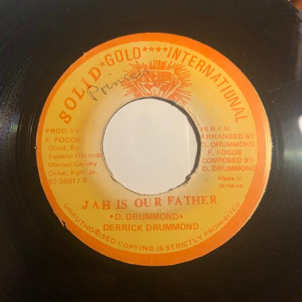 

7inch Record DERRICK DRUMMOND Jah Is Our Father NONE Solid Gold Inte 1980 Jamaica Reggae Ska Dub Used