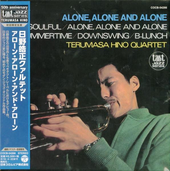 CD TERUMASA HINO QUARTET - Alone, Alone And Alone (Limited Edi COCB54266 COLUMBIA 2018 Japan Obi Jazz