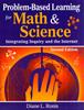 The Problem-Based Learning for Math & Science : Integrating Inquiry and the Internet Book