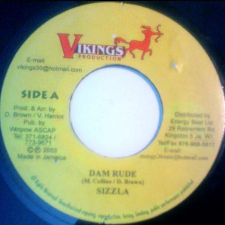 

7inch Record SIZZLA - Dam Rude NONE Vikings Product 2003 Jamaica Reggae, Ska & Dub Used
