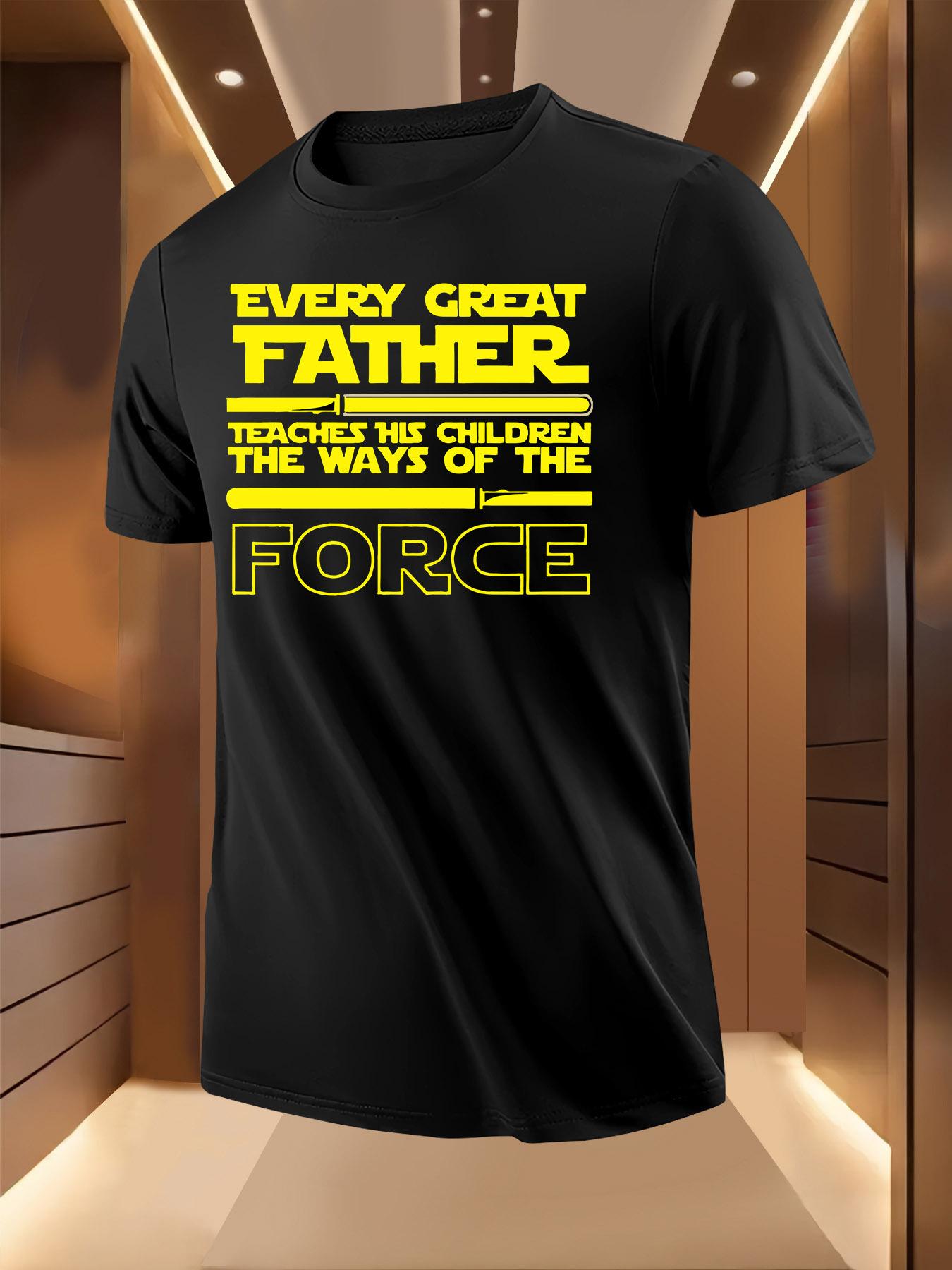 Graphic Tshirt - Fatherhood Quote Force Design - Lightwei... M