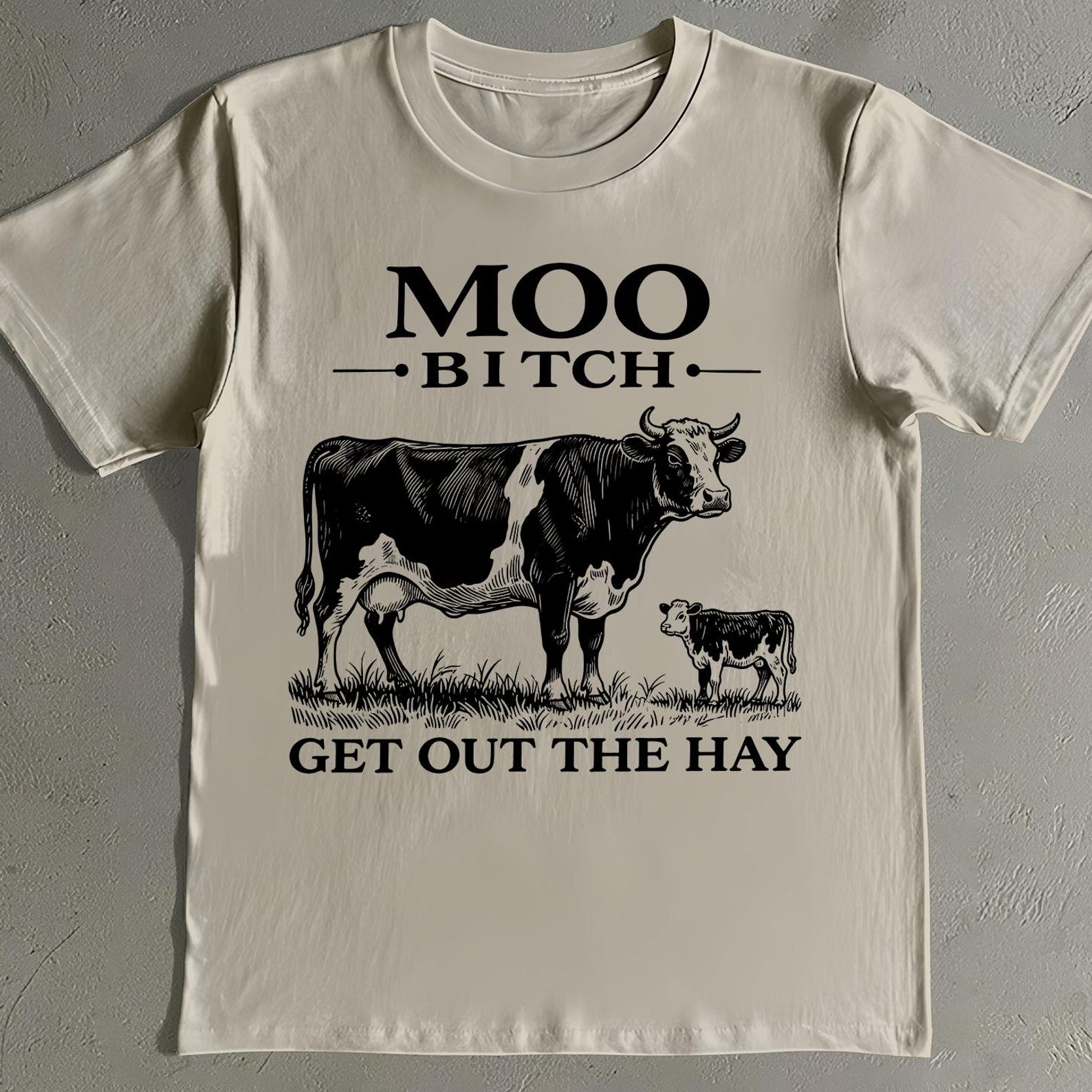 Moo Bitch Get Out The Hay Shirt - Funny Vintage Cow T-Shirt 2XL