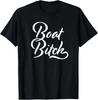 Boat Bitch Nautical Boating Offensive Humor Unisex T-Shirt