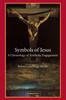 The Symbols of Jesus : A Christology of Symbolic Engagement Book