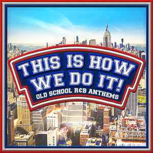 CD VARIOUS This Is How We Do It 5382455 Universal 2018 UK Rap HipHopRB Used