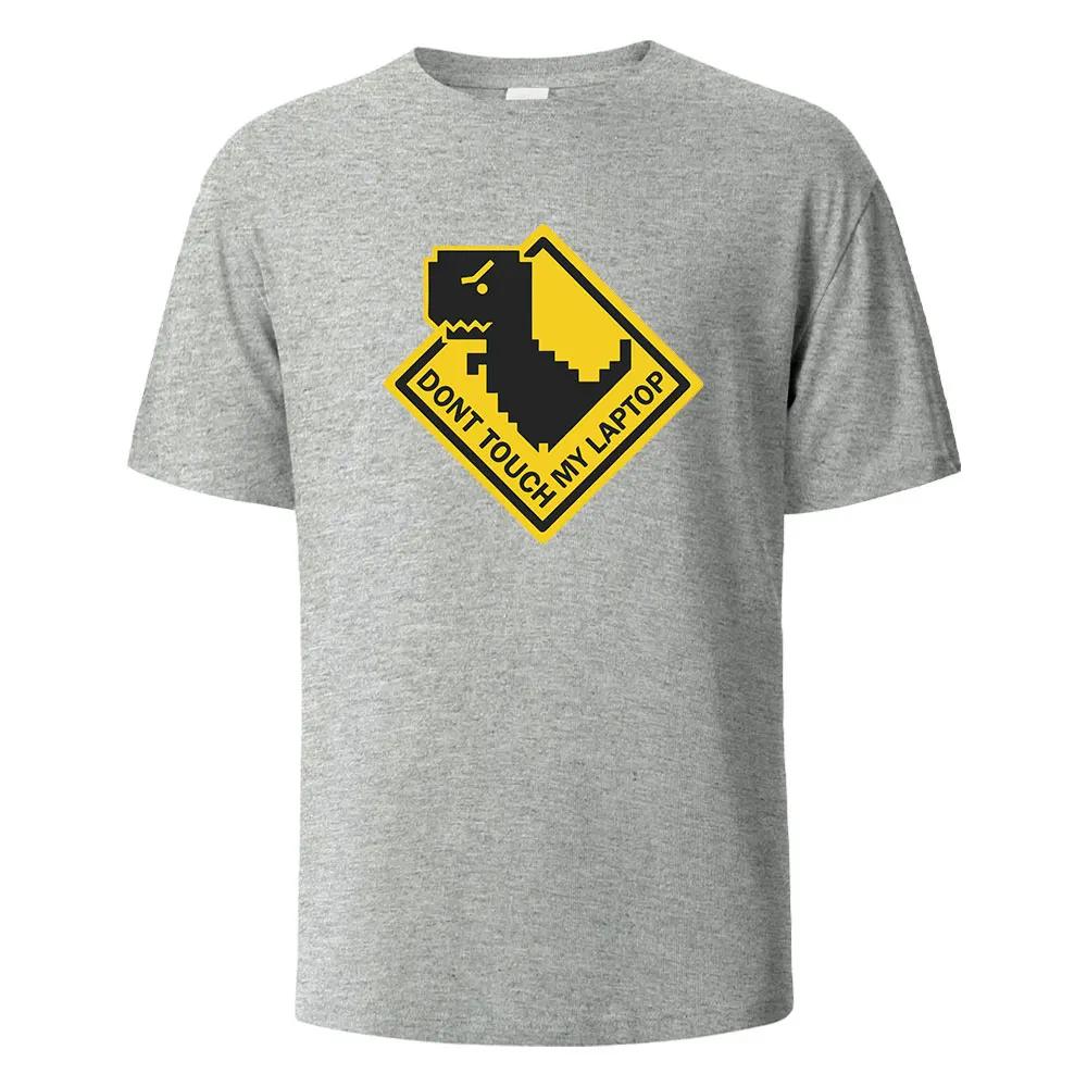 Dont Touch My Laptop Print t shirts 100% Cotton Summer Tees For UnisexOversize Casual Tops t shirts