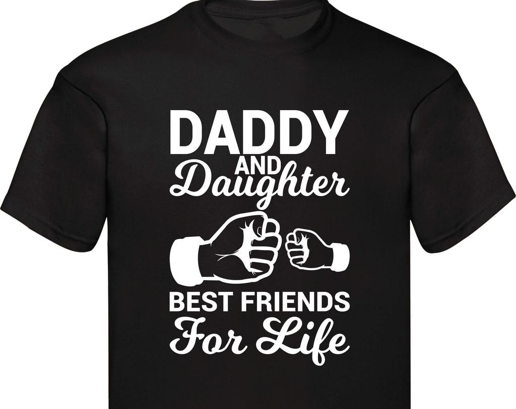 Father And Daughter Shirt, Daddy And Daughter Best Friends For Life T-Shirt, Father's Day Gift For Dad Best Dad Ever Family Presents Tee Top