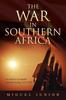 Buch The War In Southern Africa: An Analysis of Angolan National Strategy 1975-1991