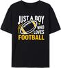 Just a Boy Who Loves Football T-shirt
