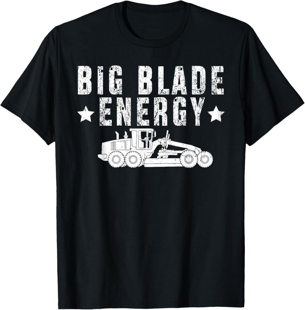Big Blade Energy Grader Operator T-Shirt 2XL