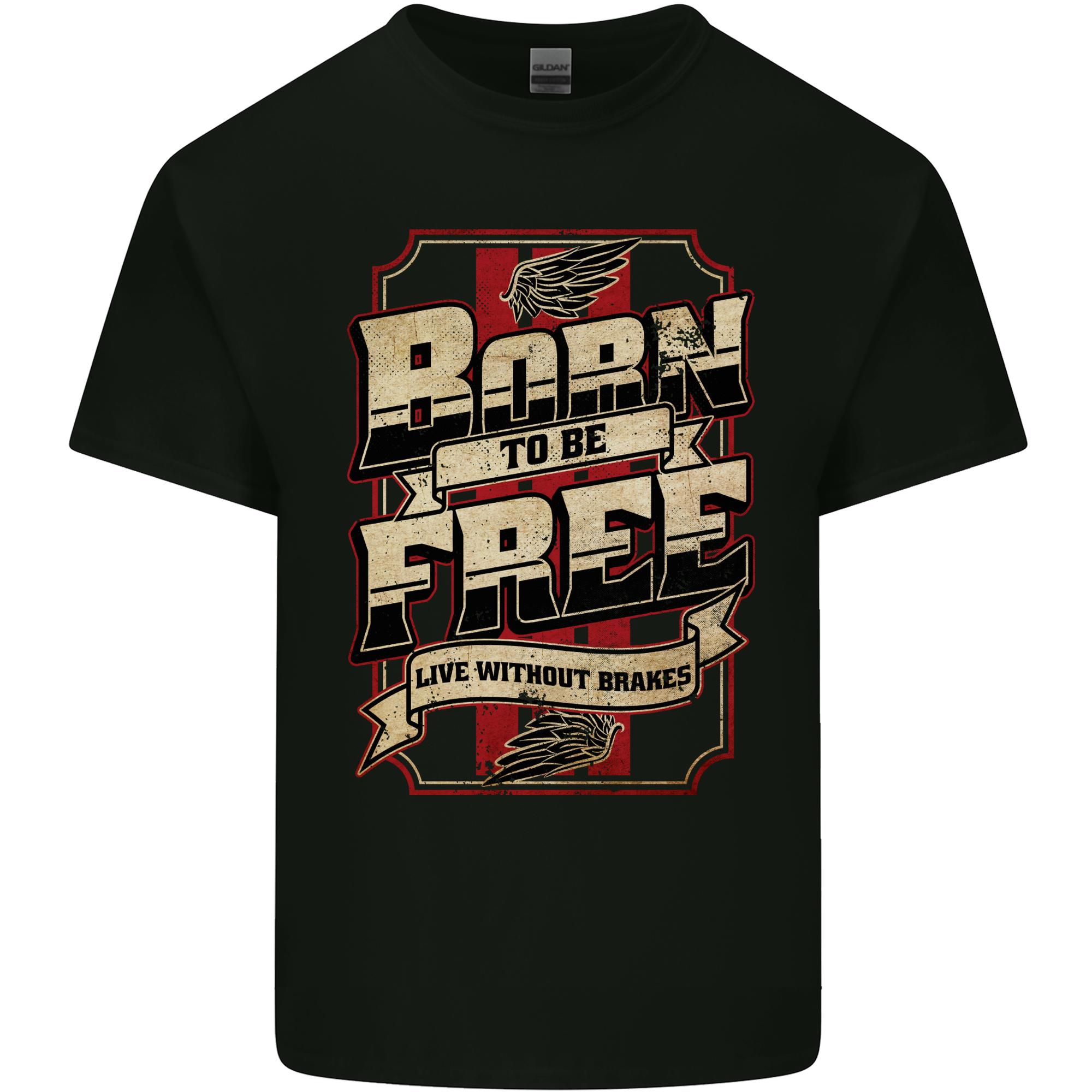 Born To Be Free Biker Motorbike Motorcycle Unisexs Light Cotton TShirt S