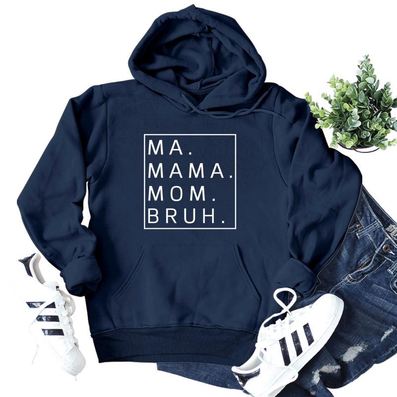 

MA MAMA Mom Bruh Letter Print Casual Hooded Sweatshirt XL