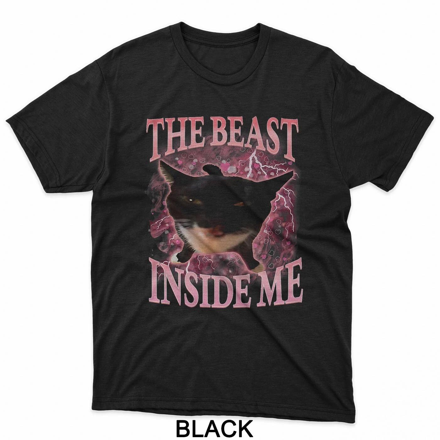 The Beast Inside Me Funny Gen Z Gen Alpha Silly Cat Meme T-Shirt XL