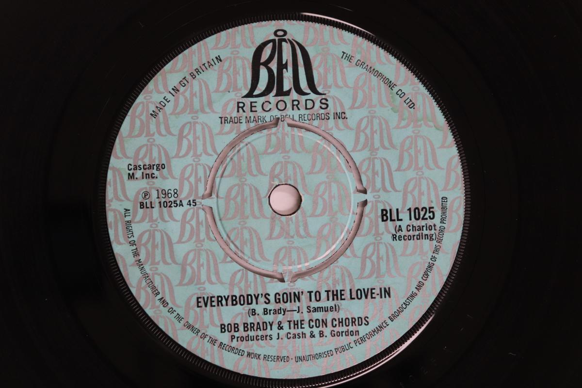 

7inch Record BOB BRADY & THE CON CHORDS - Everybody s Goin To The Love-In BLL1025 Bell Records 1968 UK Soul/Funk Used
