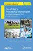 The Novel Dairy Processing Technologies : Techniques, Management, and Energy Conservation Book