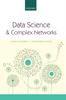 Kniha Data Science and Complex Networks : Real Case Studies with Python